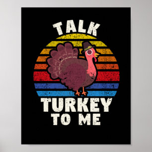 Praat met mij over Turkije, grappige Thanksgiving. Poster