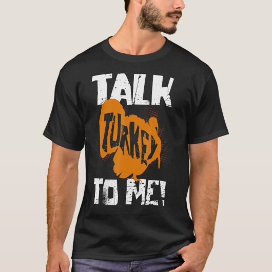 Praat met mij over Turkije T-shirt (Voorkant)