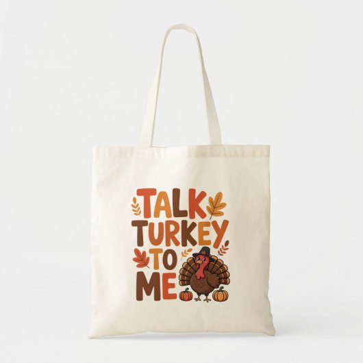 Praat met mij over Turkije voor de Thanksgiving Tote Bag (Voorkant)