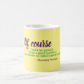 Praat met Myself Dorothy Parker Koffiemok (Center)