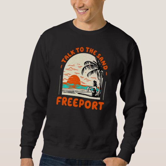 Praat met Sand Freeport Beach Texas Summer Trui (Voorkant)