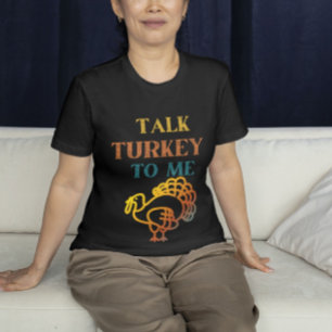 Praat met Turkije, grappige Thanksgiving T-shirt