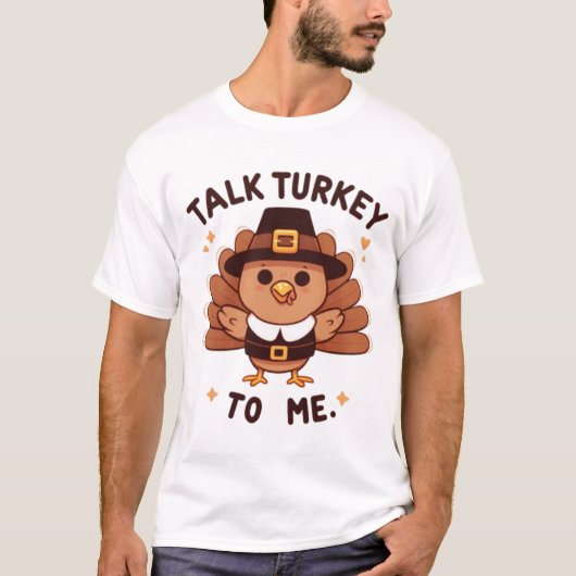 Praat met Turkije met mij Grappige Thanksgiving T-shirt (Voorkant)