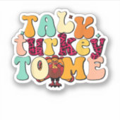 Praat met Turkije over de grappige Thanksgiving op Sticker (Voorkant)