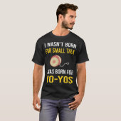 Praat met Yo-Yo Yo YoYo T-shirt (Voorkant volledig)