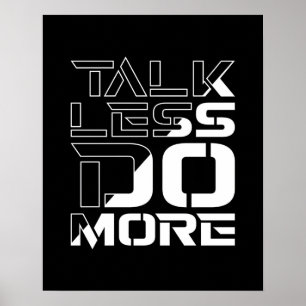Praat Minder Doe Meer Inspirerend Motivatie Citaat Poster