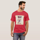 Praat minder Doe meer T-Shirt (Voorkant volledig)