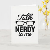Praat Nerdy Met Mij Wenskaart Kaart (Gele Bloem)