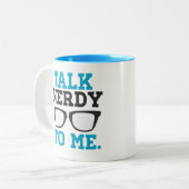 Praat Nerdy tegen me Funny Spectacles Tweekleurige Koffiemok (Voorkant links)