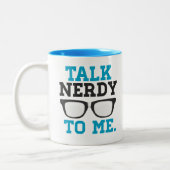 Praat Nerdy tegen me Funny Spectacles Tweekleurige Koffiemok (Links)
