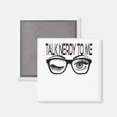 Praat nerdy tegen me Geek bril knipogen Eye Green Magneet (Voorkant / Achterkant)