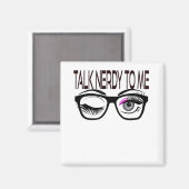 Praat nerdy tegen me Geek bril knipogen oog roze Magneet (Voorkant / Achterkant)
