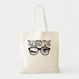 Praat nerdy tegen me Geek bril knipogen oog roze Tote Bag