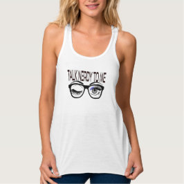 Praat nerdy tegen me Geek bril knipogen oog Tanktop