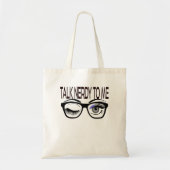 Praat nerdy tegen me Geek bril knipogen oog Tote Bag (Voorkant)