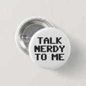 Praat Nerdy tegen me Gepixelleerde Button (Voorkant /achterkant)