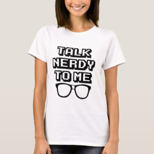 Praat Nerdy tegen me - grappige citaat T-shirt