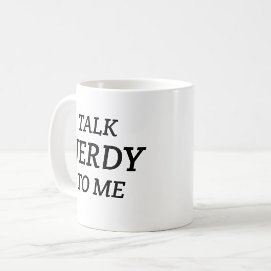Praat Nerdy tegen me Koffiemok (Voorkant links)