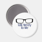 Praat Nerdy tegen me Magneet (Voorkant / Achterkant)