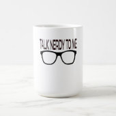 Praat nerdy tegen me met een zwarte geek bril magische mok (Midden)