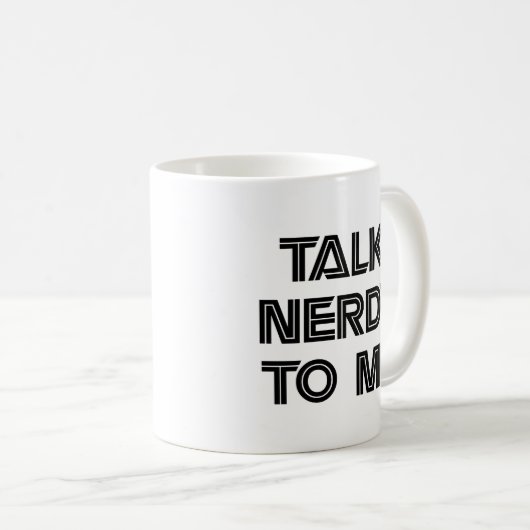 Praat Nerdy tegen me Mok (Voorkant rechts)