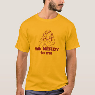 Praat Nerdy tegen me T-shirt