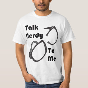 Praat Nerdy tegen me T-shirt