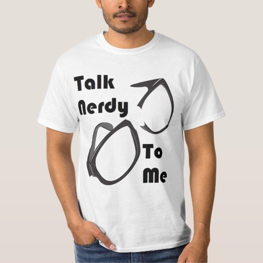 Praat Nerdy tegen me T-shirt (Voorkant)