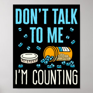 Praat Niet Met Me Ik Tel Apotheker Apotheek Poster