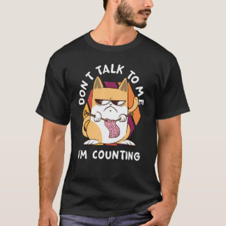 Praat Niet Met Me Ik Tel   Katten Haakwerk Breien T-shirt