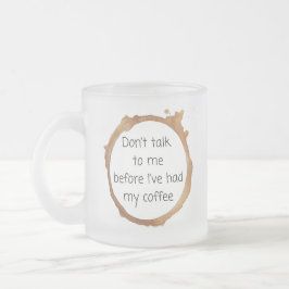 Praat niet met me matglas koffiemok