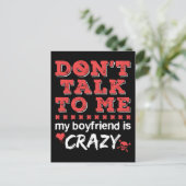 Praat niet met me, mijn vriend is gek briefkaart (Staand voorkant)