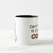 Praat niet met me over Coffee Cup Tweekleurige Koffiemok (Center)