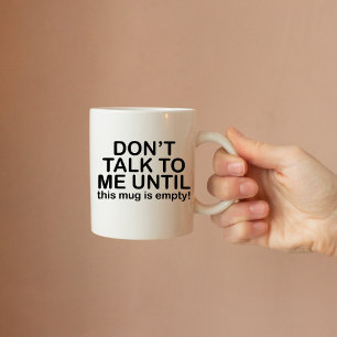 Praat niet met me tot, Funny Coffee Lover Koffiemok