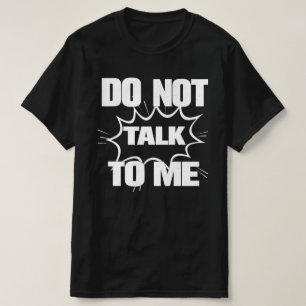 PRAAT NIET MET MIJ Grappige Retro Cartoon Explosie T-shirt