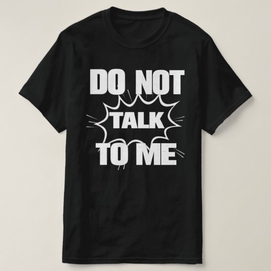 PRAAT NIET MET MIJ Grappige Retro Cartoon Explosie T-shirt (Design voorkant)