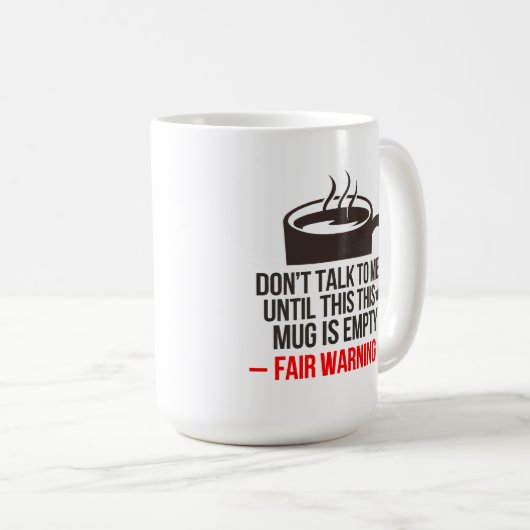 Praat niet met mij totdat deze Mok leeg is (Voorkant rechts)