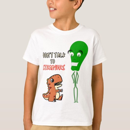 Praat niet met vreemden, Alien met Cute Dinosaur T-shirt (Voorkant)