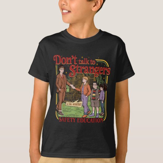 Praat Niet Met Vreemden Grappige Meneer Dinges _ T-shirt (Voorkant)