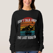 Praat niet over de laatste reis trui (Voorkant)