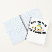 Praat niet tegen me als ik tel notitieboek (Binnen)