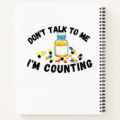 Praat niet tegen me als ik tel notitieboek (Achterkant)