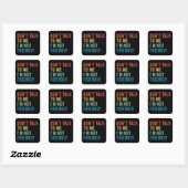 Praat niet tegen me, ik ben niet vriendelijk vierkante sticker (Vel)