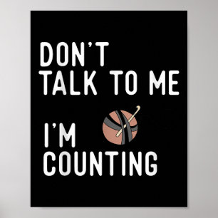 Praat niet tegen me. Ik tel Funny Crochet Knitti. Poster