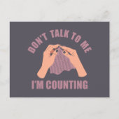 Praat niet tegen me. Ik tel grappige gehaakte. Feestdagenkaart (Voorkant)