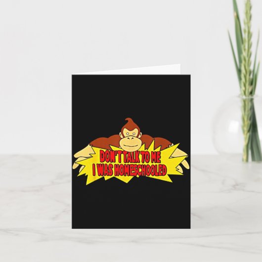 Praat niet tegen me, ik werd thuis onderwezen  kaart (Voorkant)