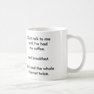 "Praat niet tegen me" koffie mok