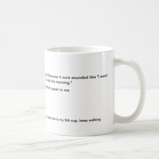 Praat niet tegen me met koffiekopje koffiemok (Rechts)