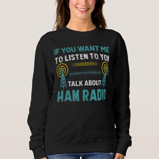 Praat Over Amateur Radio Trui (Voorkant)