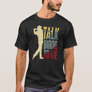 Praat over Birdie voor me als winnaar van Golfing T-shirt